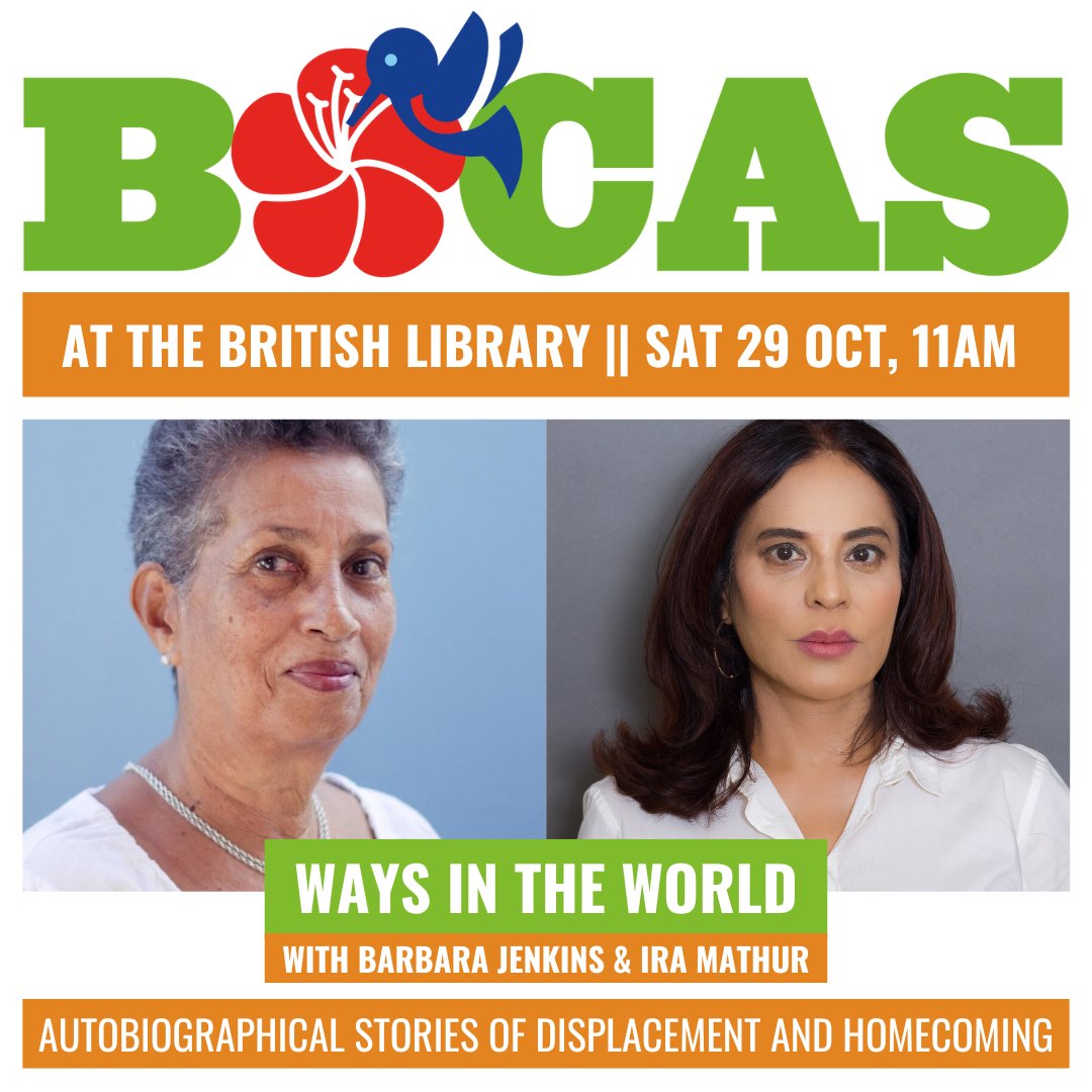 Join us at @britishlibrary for @bocaslitfest day-long lit festival! First is @irasroom & #BarbaraJenkins, discussing autobiographical stories of displacement and homecoming in the aftermath of imperial history. 📍Sat 29 Oct, @britishlibrary 🎫 Tickets: bit.ly/3e6UA6u
