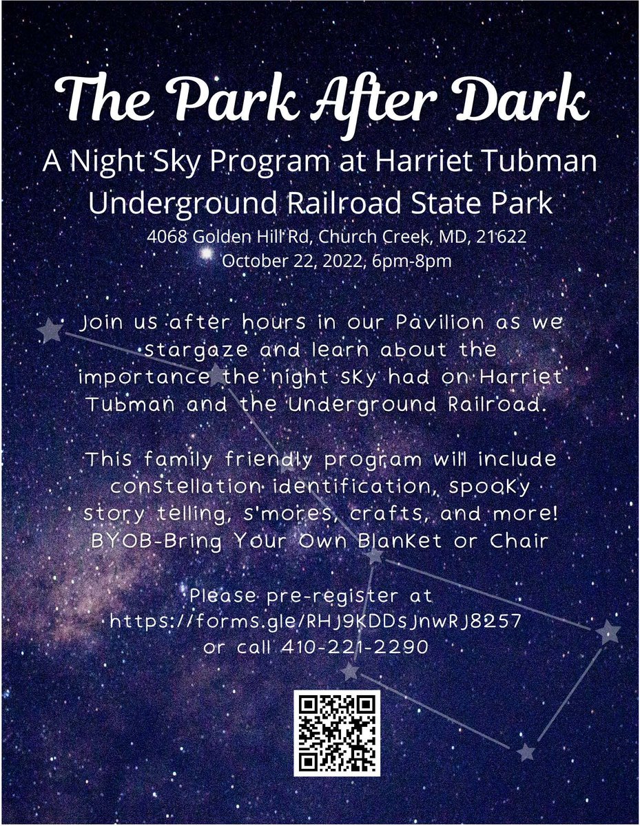 #SaveTheDate for an after-hours program centered around stargazing and learning about Harriet Tubman and the Underground Railroad. Join Maryland State Park rangers on October 22, 2022, from 6pm-8pm. Pre-register at forms.gle/RHJ9KDDsJnwRJ8…
