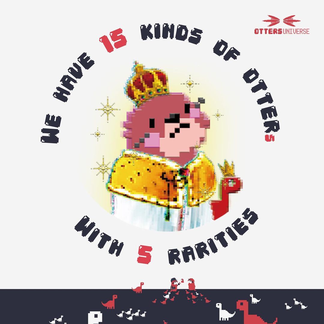 ［水瀨大公開］

Otters Universe系列共有15種不同種族、外型各異又可愛的水瀨們。我們更設有五種不同稀有度，最罕有的各種族「傳奇」級別更是萬中無一。 在未來更可獲得其級別專屬的會員優惠及權限。

#NFTcommunity #OttersUniverse #NFT #Eth #DigitalArt #Metaverse #GetYourOtter