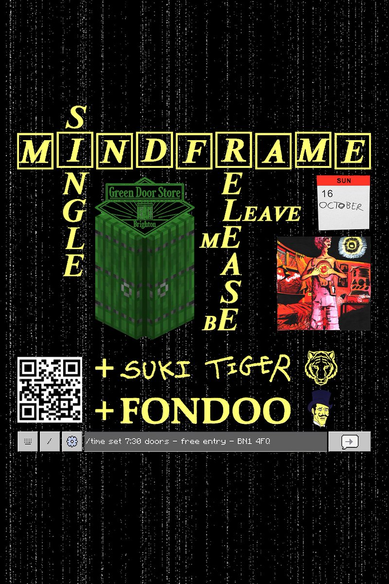 ⭐️⭐️THIS SUNDAY⭐️⭐️ GDS Presents: @Mindframeuk Plus supports Fondoo + Suki Tiger FREE ENTRY // 16TH OCT // 1930-LATE // 18+