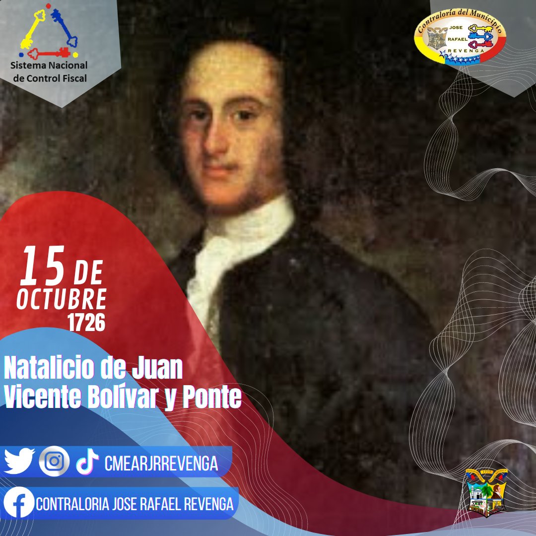 CMEArJRRevenga's tweet photo. Sabias que #TalDiaComoHoy #15DeOct de 1726 Nace Juan Vicente Bolivar y Ponte, fue uno de los principales propulsores del proceso de emancipación de América, aunque es más conocido por ser el padre de Simón Bolívar, el gran libertador americano. @CGRVenezuela https://t.co/dDfv2NqyoJ