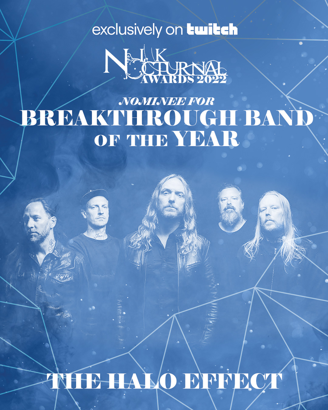 The Halo Effect on Twitter "We are nominated for BREAKTHROUGH BAND OF