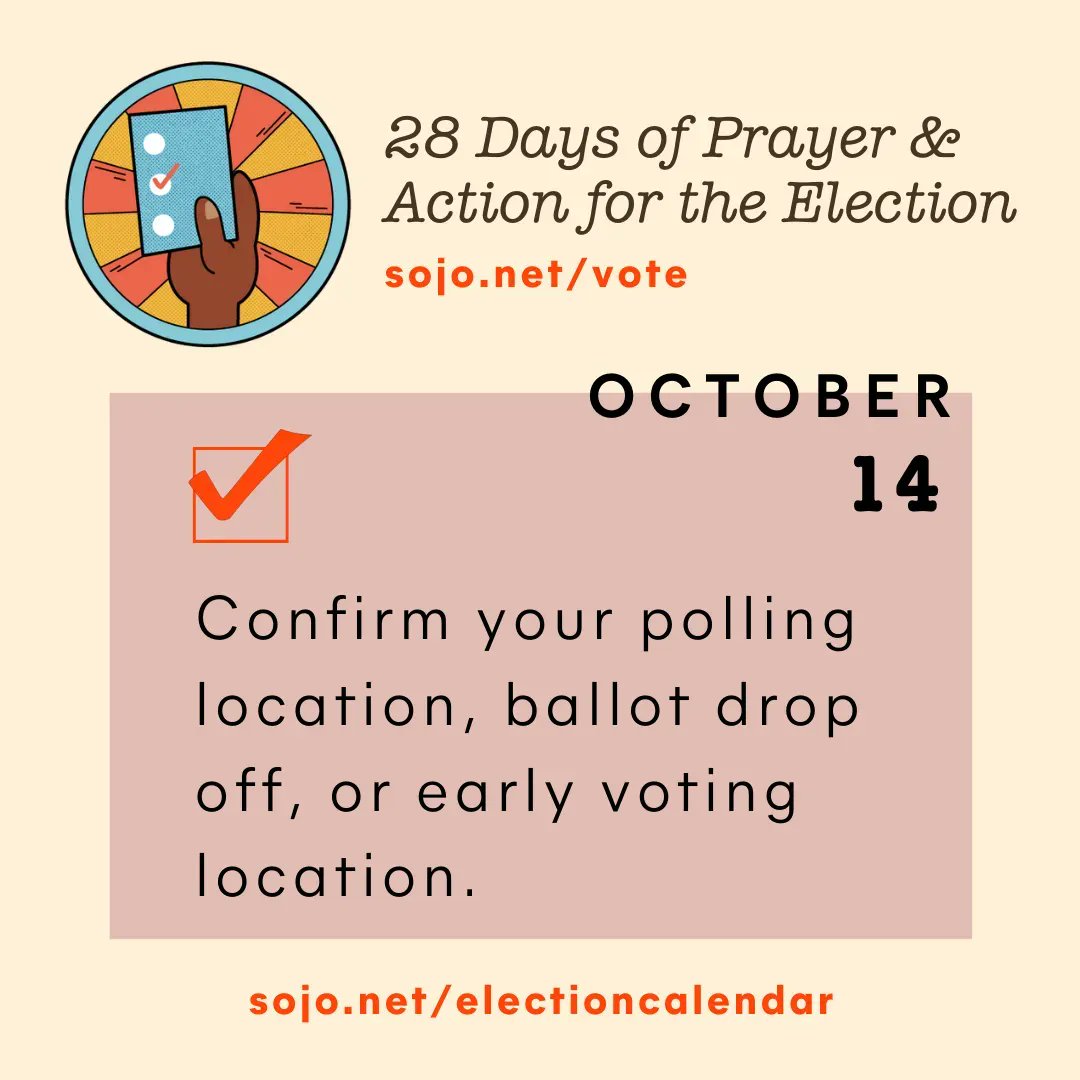 SojoAction's tweet photo. Confirm your polling location, ballot drop off spot, or early/election day voting location. Reply "done" when you've completed today's action. Get the calendar: https://t.co/0O6ZPbuwPP. #Vote #MidtermElections #VoteReady #MakeAVotingPlan https://t.co/lXd3S6CJue