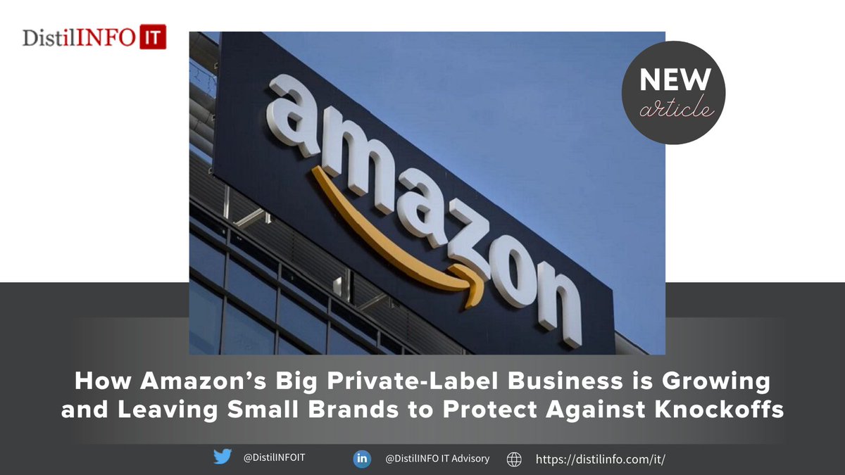 DistilINFOIT's tweet photo. How @Amazon’s Big Private-Label Business is Growing and Leaving Small #brands  to Protect Against Knockoffs

📲 https://t.co/7xqS7UCcem https://t.co/FMZB1JyIaZ