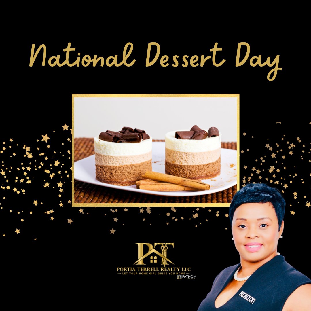 portia_terrell's tweet photo. Happy National Dessert Day! Calories don't count today, so make sure to eat your favorite dessert!
#FathomRealty #fathomrealtydfw #DFWBuyersAgent #DFWSellersAgent #NorthTXRealEstate #MoveToNorthTexas #MoveToDFW #RelocateToDFW #buywithportiat #sellwithportiat #dfwrealtor https://t.co/nflPFnCoec