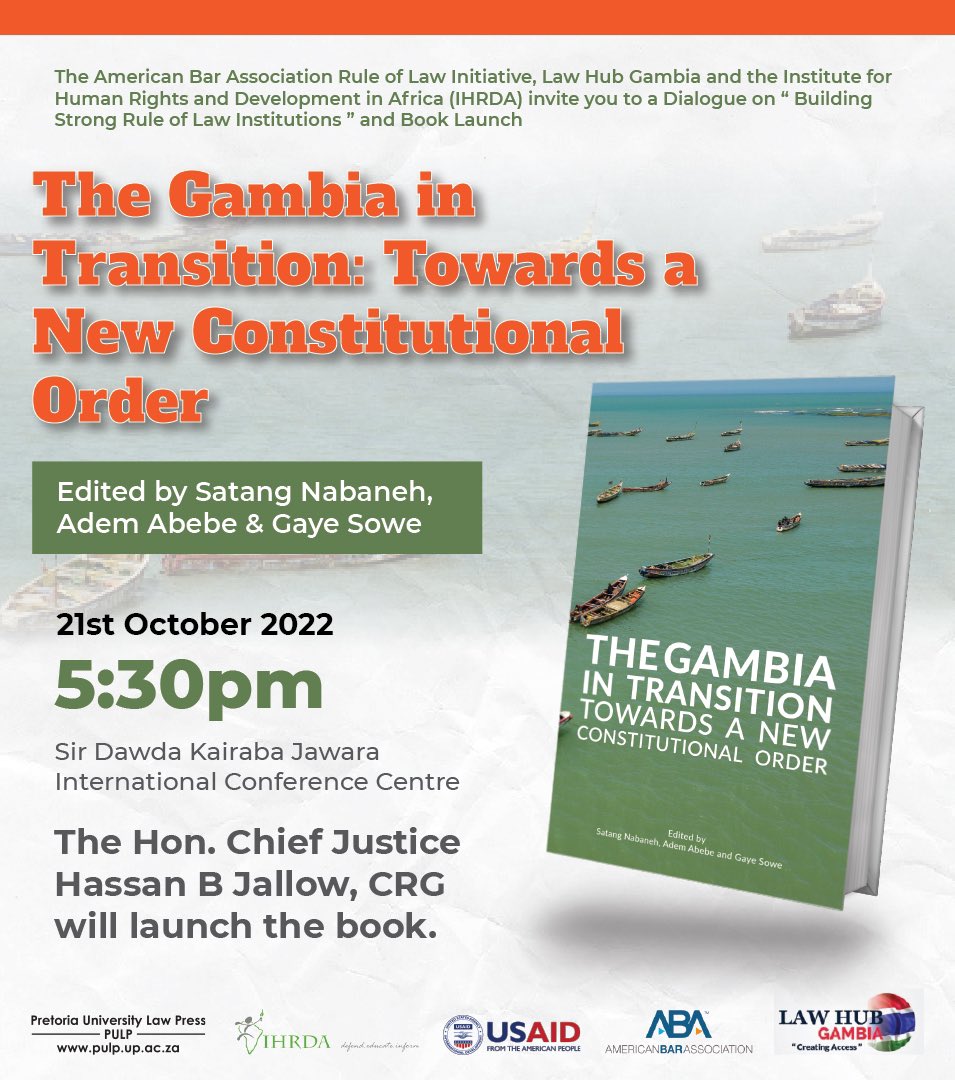 ⭐️BOOK LAUNCH ⭐️

<a href="/LawHubGambia/">Law Hub Gambia</a> &amp; <a href="/IHRDAfrica/">IHRDA</a> in collaboration with the <a href="/PRJ_Gambia/">Promoting Rights and Justice</a> is convening a dialogue on “Building Strong Rule of Law Institutions” and <a href="/PULPlawpress/">Pretoria University Law Press (PULP)</a> book launch - “The Gambia in Transition: Towards a New Constitutional Order.” 

#Gambia