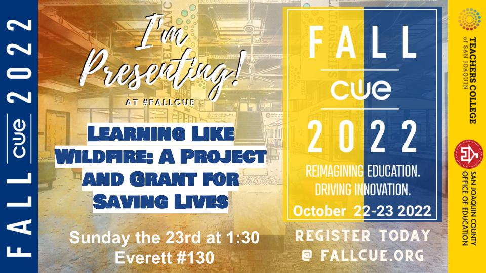 California folks at #FallCUE22, if you're interested in helping students better understand and prepare for wildfires, please join me Sunday at 1:30! #WeAreCUE #5DTC #SVCUE @JoeMarquez70 Register here: bit.ly/3T8agWj