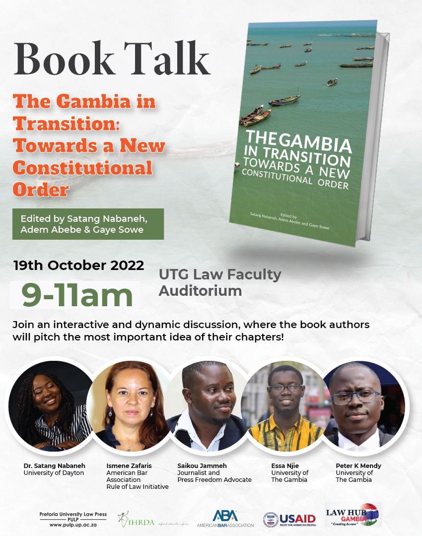 Please join us for a Book Talk, a pre-event to the official launch of The Gambia in Transition: Towards a New Constitutional Order,” (Pretoria University Law Press, 2022). 

We look forward to seeing you there!🤗