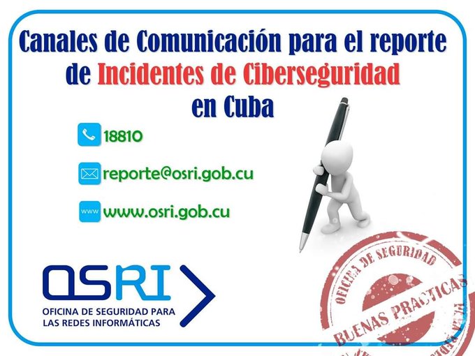 CabaiguanJoven's tweet image. 📢Para reportar Incidentes de Ciberseguridad utilice estos canales 👇#CubaInformatiza #osri