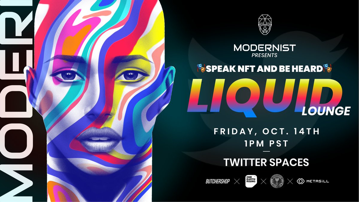 ModernistXYZ's tweet image. LIQUID LOUNGE 🎭Interval Mint Success🎭

Let&apos;s roll into the weekend with style.
1️⃣See new Constellations
2️⃣Present Future Plans
3️⃣Discuss Upcoming Council Meeting

📅Today
🕐1 PM PDT
🔗

Powered by⚡️
@butchershopsf
@OneEarthRising
@clubdetrois
@metasill