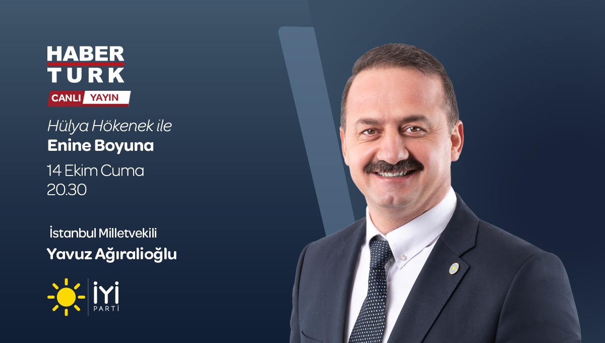 İstanbul Milletvekilimiz Sayın @yavuzagiraliog; 🗓️ 14 Ekim Cuma (bugün) 🕣 20.30'da 📺 Habertürk ekranlarında Hülya Hökenek ile #EnineBoyuna programına konuk oluyor. Sizleri de ekran başına bekliyoruz.👍🏻