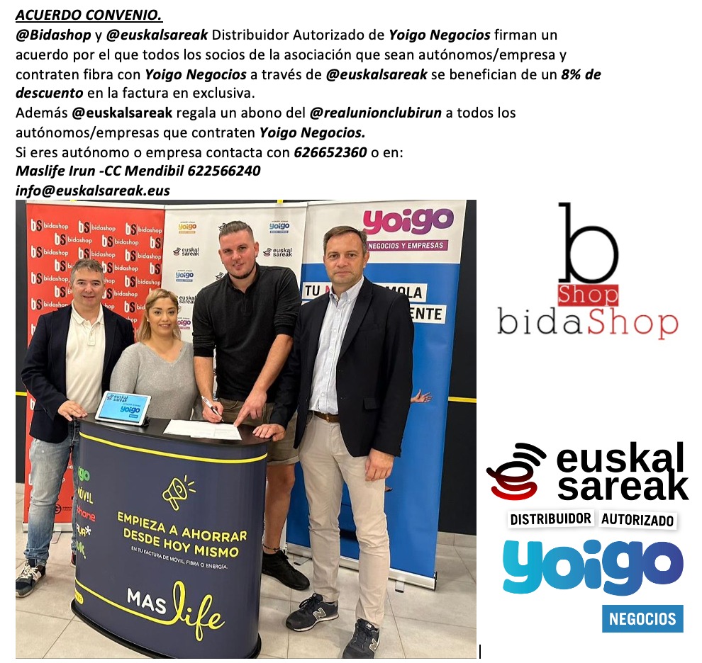euskalsareak's tweet photo. Acuerdo convenio @bidaShop y @euskalsareak para todos los socios de la asociación que sean autónomos o empresas, 8% de descuento en factura para siempre y de regalo un abono del @REALUNIONCIRUN.
#yoigonegocios #yoigo #irun #autonomos #comerciantes #descuento #bidashop #maslife https://t.co/vJFnknTY8s