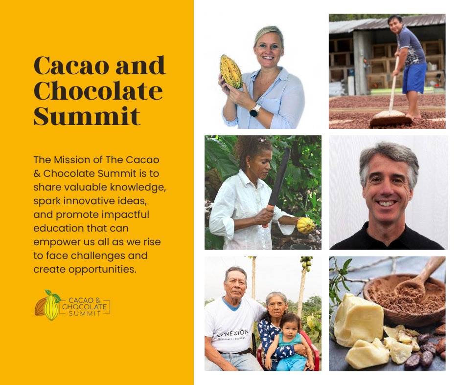 CacaoChocSummit's tweet photo. The Mission of The Cacao &amp; Chocolate Summit is to share valuable knowledge, spark innovative ideas, and promote impactful education that can empower us all as we rise to face challenges and create opportunities.

@ConexionChoc 
@rikoltoLA    
@FCIA_org 

 #cacaoandchocolatesummit https://t.co/g4OmriA5AU