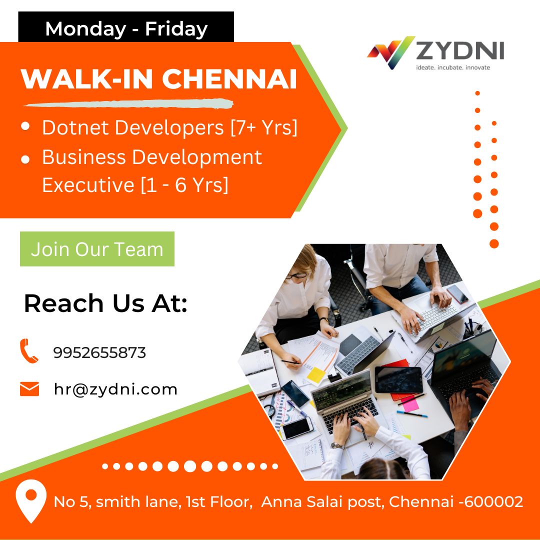 zydniofficial's tweet image. Zydni Software Solutions is Hiring #Dotnet_Developer and #Business_Development_Executive.
Interested Candidates share your resume to
📧hr@zydni.com
or
you can reach to 9952655873
#zydnisoftwaresolutions #hiring #walkin #chennai #BDE #DotNet #softwaredevelopment