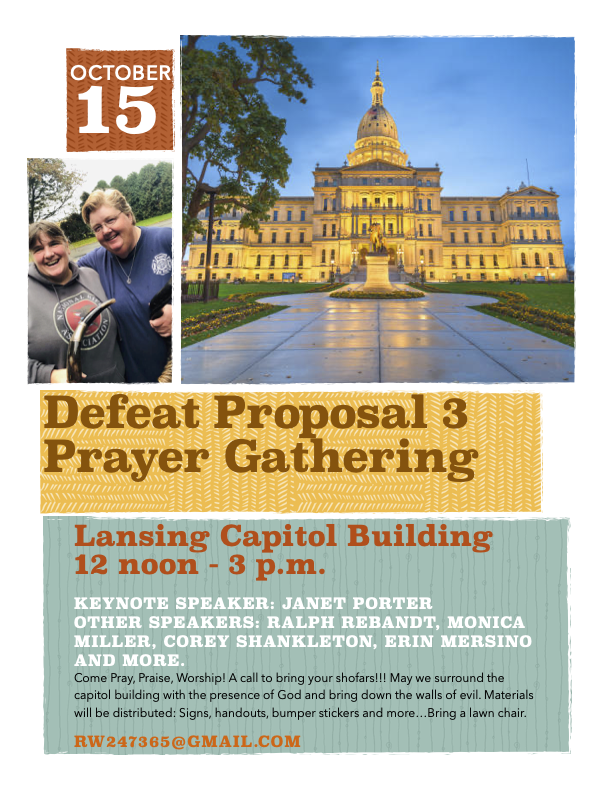 MichiganCFF's tweet photo. An urgent Call to Prayer!

Join us this Saturday at the Capitol in Lansing to defeat the most evil ballot measure in our state's history.

#UnbornLivesMatter  #prayerworks https://t.co/tVCtjpNIjA