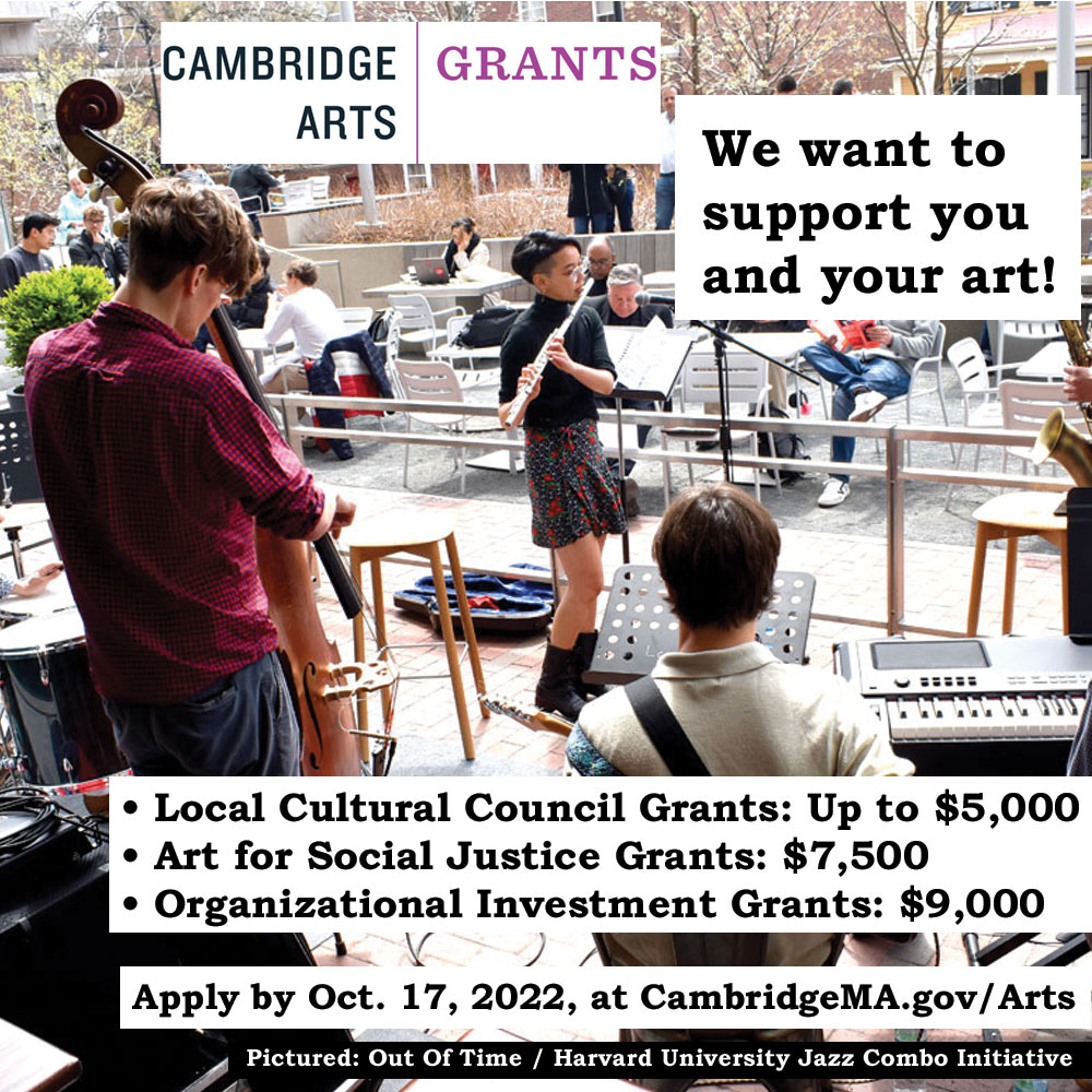 CambridgeArtsCouncil (@cambridgearts) on Twitter photo Apply for #CambridgeArts grants:
• Local Cultural Council Grants in partnership with <a href="/masscultural/">Mass Cultural Council</a> Council (up to $5,000) 
• Art for Social Justice Grants ($7,500)
• Organizational Investment Grants ($9,000)
Deadline: Oct. 17, 2022
cambridgema.gov/arts/Programs/…
#CambridgeMA #CambMA Apply for #CambridgeArts grants:
• Local Cultural Council Grants in partnership with <a href="/masscultural/">Mass Cultural Council</a> Council (up to $5,000) 
• Art for Social Justice Grants ($7,500)
• Organizational Investment Grants ($9,000)
Deadline: Oct. 17, 2022
cambridgema.gov/arts/Programs/…
#CambridgeMA #CambMA