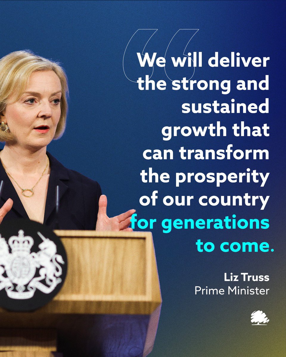 Prime Minister @TrussLiz is right. Our @Conservatives mission continues to be to grow our economy to ensure a more prosperous future for the United Kingdom