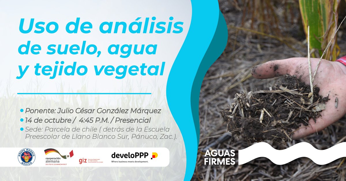 📣 Te invitamos a la capacitación "Uso de análisis de suelo, agua y tejido vegetal, en #Zacatecas.

📆 14 de octubre de 2022
🕔 Hora: 4:45 P.M.

#AguasFirmes
@GIZMexico 
<a href="/GrupoModelo_MX/">Grupo Modelo MX</a> 
<a href="/Agricultura_mex/">Secretaría de Agricultura y Desarrollo Rural</a> 
<a href="/gobiernozac/">Gobierno de Zacatecas</a> 
<a href="/CIMMYT/">CIMMYT</a>