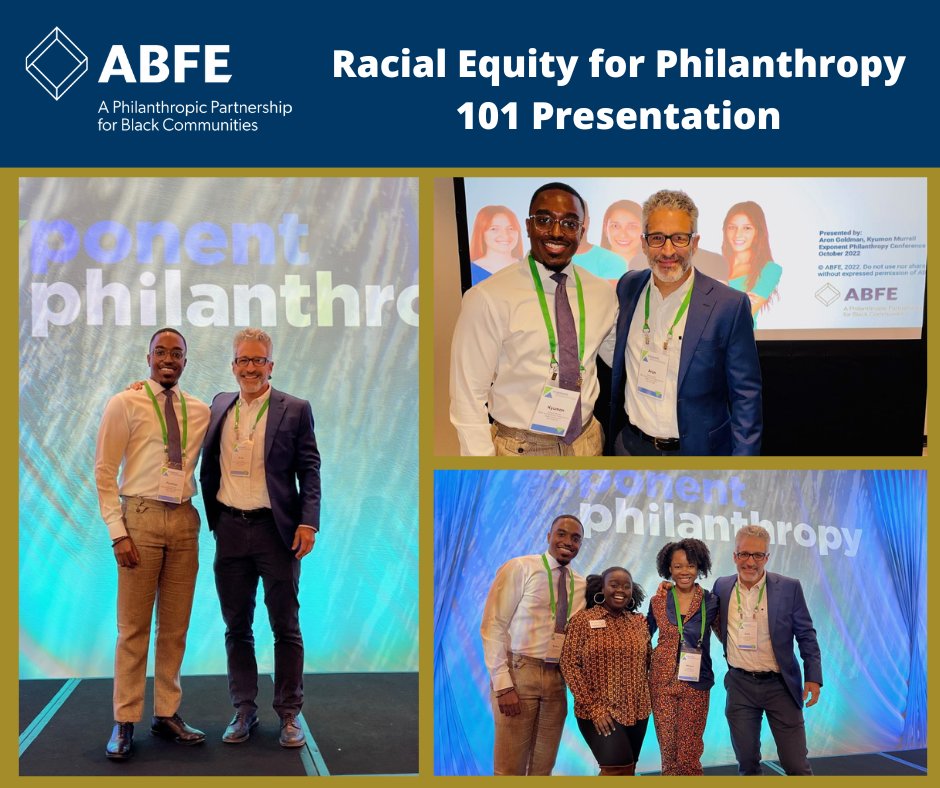 ABFE's tweet photo. ABFE PAS trainers &amp; advisors presented ABFE's Racial Equity for Philanthropy 101 Workshop at @exponentphil's  #ExponentConference22 this past week. Thank you for inviting ABFE to share our workshop with your members; impressive job centering equity throughout the program!
#ABFE https://t.co/jJ6JdbE2jG