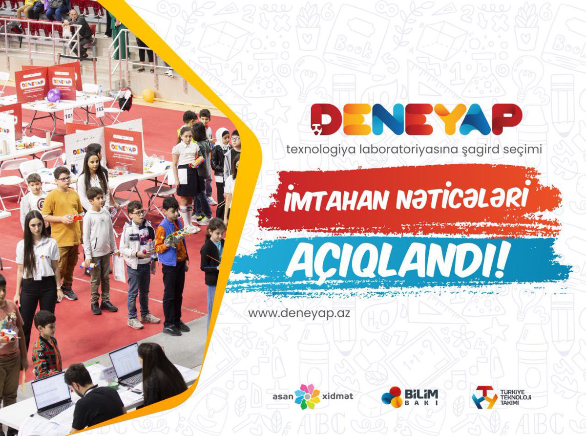 blmazerbaycan's tweet photo. Əziz izləyicilər,
Həyəcanla gözlədiyiniz #Denayap texnologiya laboratoriyasına şagird seçimi imtahan nəticələri açıqlandı!
İmtahana qatılan bütün şagirdlərə öz təşəkkürümüzü bildiririk! 🇦🇿🇹🇷
Nəticələri öyrənmək üçün 👉 https://t.co/6ZlJ8Gg0vp
#BilimBakı #Deneyap https://t.co/34OL0tHMuU