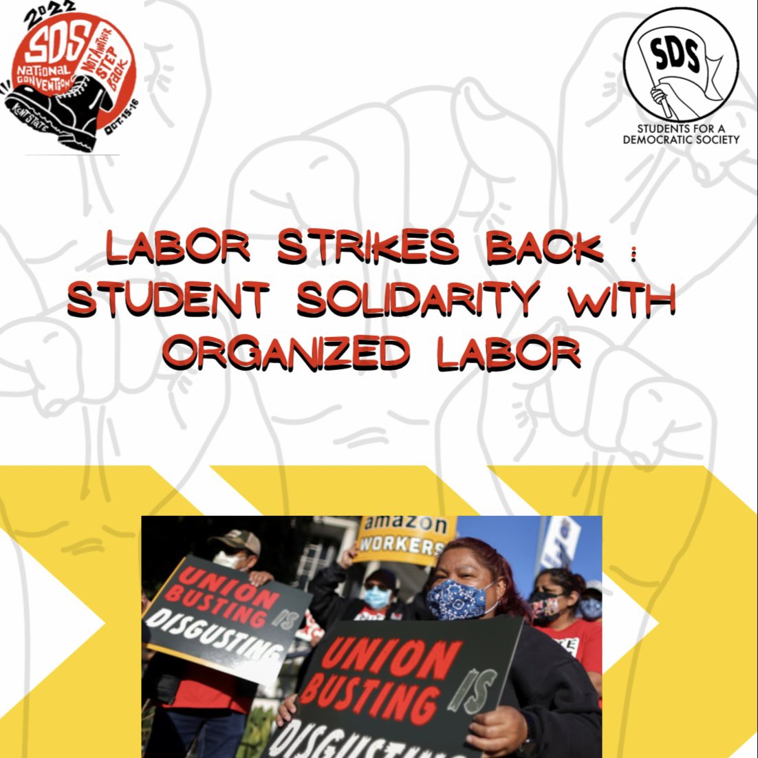 The second of our Pre-Convention highlights is on the “Labor Strikes Back” plenary.

SDS chapters are engaged both student solidarity w/ organized and in actual shop-floor organizing. #SDSNattyCon