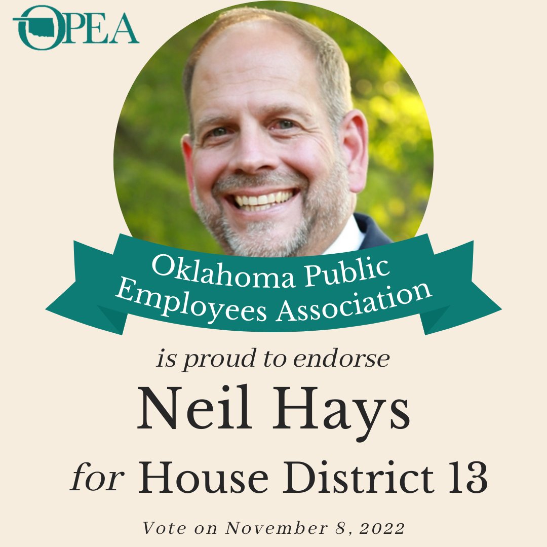 The Oklahoma Public Employees Associations Political Action Committee has endorsed Neil Hays &amp; Trey Caldwell!