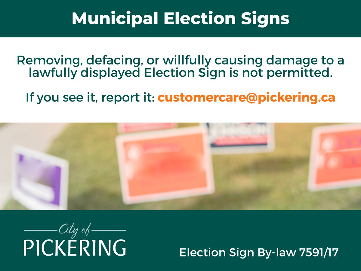 CityofPickering's tweet image. Removing, defacing, or willfully causing damage to a lawfully displayed Election Sign is not permitted🪧🚫

If you see it, please report it to customercare@pickering.ca and include any details that may assist in identifying the offender📧✔️

#MunicpalElection #ElectionSigns