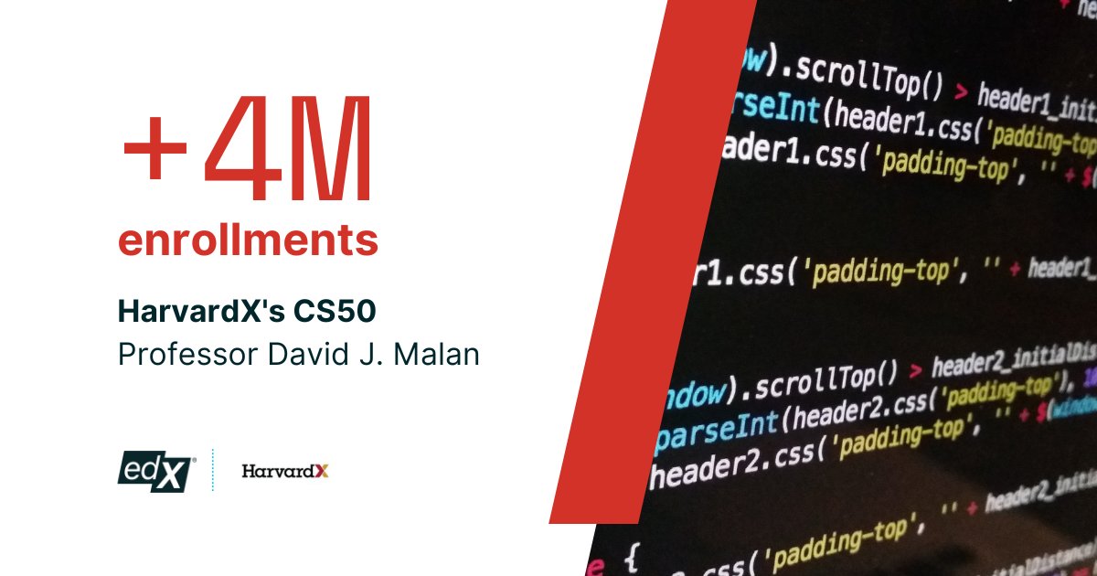 Congrats to <a href="/davidjmalan/">David J. Malan</a> and the <a href="/CS50/">CS50</a> team on the incredible achievement of crossing the four million enrollment mark! This is a milestone moment for CS50 and #HarvardX and a testament to <a href="/Harvard/">Harvard University</a>’s commitment to increasing access to high-quality education on a global scale.
