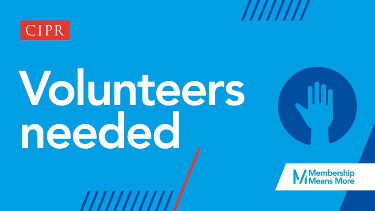 CIPR Groups are looking for an events manager, budget manager, content coordinator and many more.
Build new skills, meet new people and gain 20 points each year for your contribution as a volunteer. 
Find out more here: cipr.co.uk/volunteer