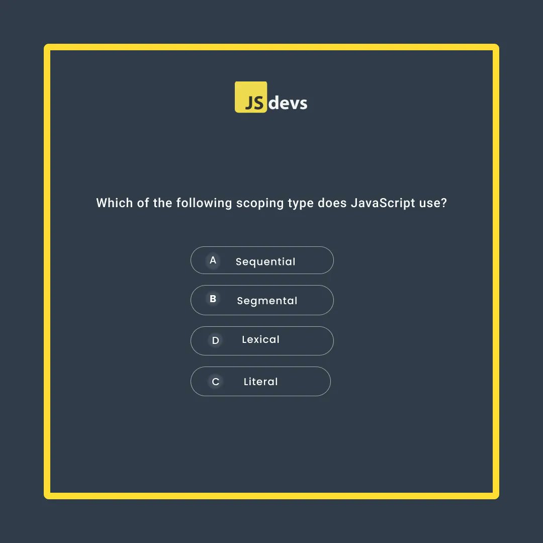 jsdevs_dev's tweet image. Which of the following scoping type does JavaScript use?
👇 Share your answer 👇
#webdevelopmentcompany #javascript #webdevelopmentservices #techrecruitment #code #codequiz #development #programming #developer #javascriptquiz #Quiz #programminglanguage
