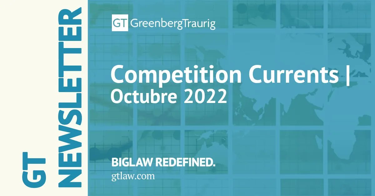 GTLatinAmerica's tweet photo. Te invitamos a conocer los temas más relevantes en materia de Competencia Económica en nuestra publicación Competition Currents edición octubre 2022, la cual abarca diferentes regiones. Conoce más detalles en: https://t.co/SpWYrUAAmx. #GTMexico https://t.co/BYhBUlm3z2