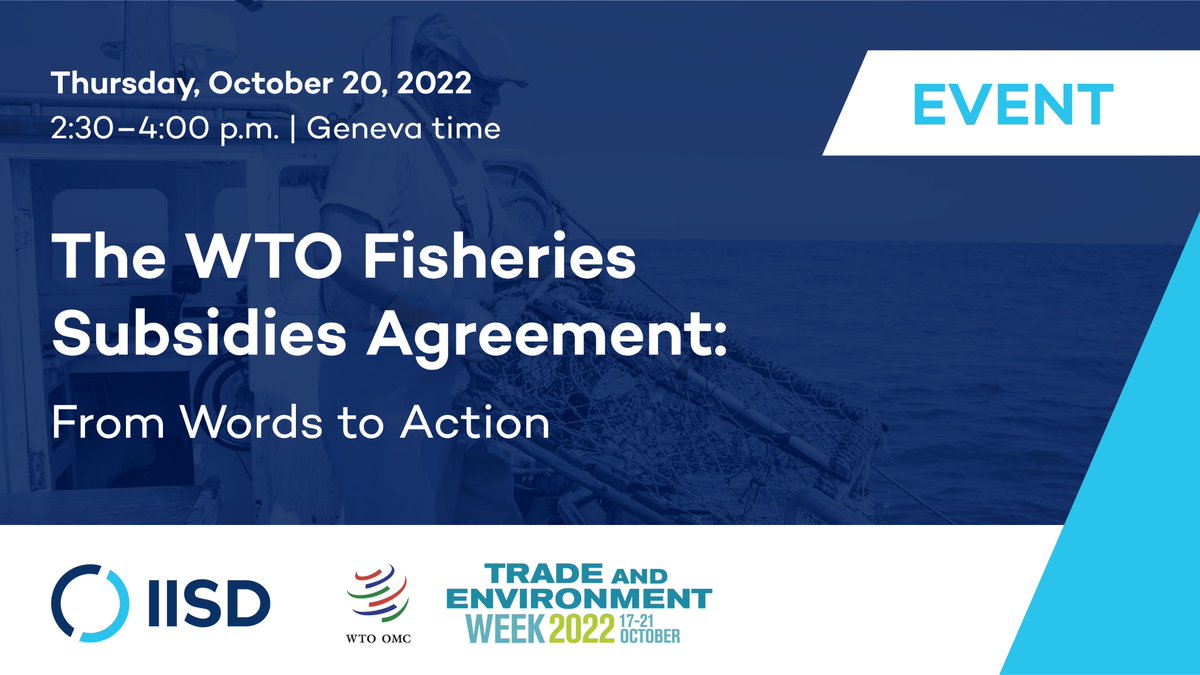 IISD_ELP's tweet photo. Join experts @AliceTipping  &amp; @TristanIrschli at this @IISD_news session discussing the new binding multilateral rules that were agreed upon to curb harmful fisheries subsidies ⤵

Register: https://t.co/Dsh8h19GW0

@wto #TradeandEnvironmentWeek https://t.co/v9cy5akaT0