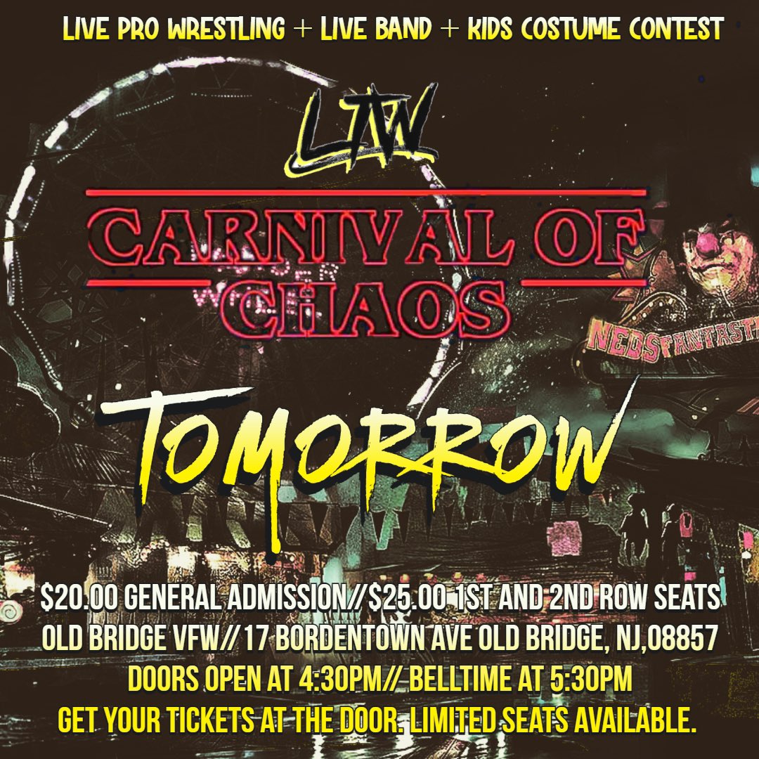 deodalion091's tweet photo. Be there for the fun and excitement TOMORROW at @LiveLtw  Carnival of Chaos!! Tickets are available at the door!! $20 for General Admission ($25 for 1ST AND 2ND ROW SEATS**LIMITED SEATS ARE AVAILABLE) https://t.co/j5Dt7nIJUf