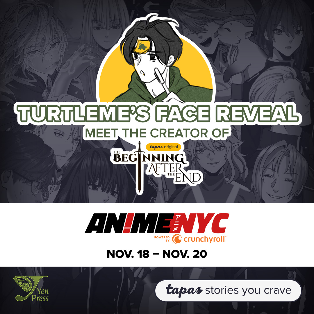 animenyc's tweet image. The Beginning After The End creator #TurtleMe comes to #AnimeNYC! Meet the creator of the webcomic and webnovel hit! #TBATE @turtleme93 @tapas_app @tbateofficial @yenpress 

⭐ animenyc.com/guests-nyc/tur…
🎟 animenyc.com/badges