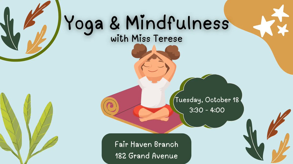 Stop by Fair Haven Branch for a 30 minute yoga program for children and teens. Led by certified yoga instructor and occupational therapist, Terese Betts. #FairHavenBranch #FairHaven #FairHavenNhfpl #NewHavenFreePublicLibrary #Nhfplteens #NhfplYoungMinds #LibraryYoga