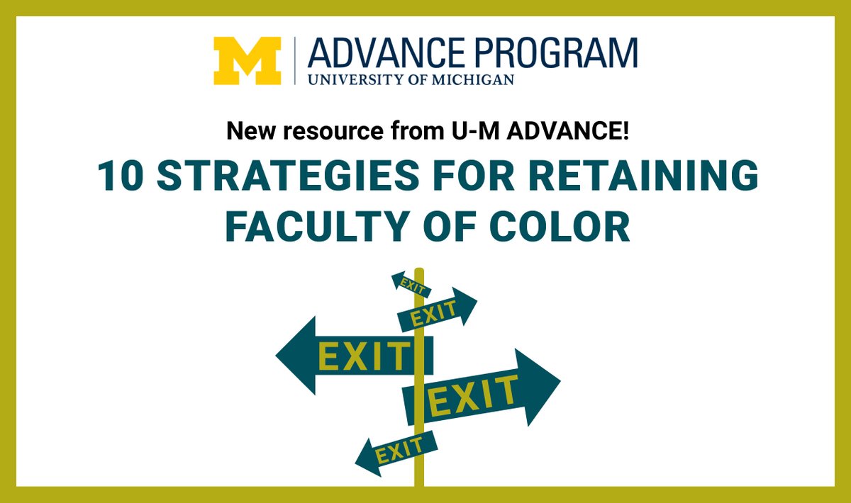 🚨New resource from ADVANCE🚨 10 Strategies for Retaining Faculty of Color written by @DrIsisSettles, Dr. Jennifer Linderman, @DrRivasDrake, and Jamie Saville. advance.umich.edu/wp-content/upl…