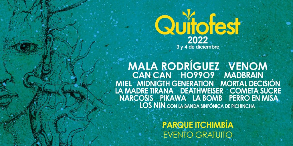Quitofest's tweet photo. Vuelve Quitofest, evento oficial Fiestas de Quito 2022, gracias al apoyo del Municipio de Quito por medio de su Secretaría de Cultura y la Prefectura de Pichincha

3 y 4 de dic. 
Parque Itchimbía. Evento gratuito

XIX FESTIVAL INTERNACIONAL DE MÚSICA INDEPENDIENTE QUITOFEST 2022 https://t.co/5dAtoHrzfl