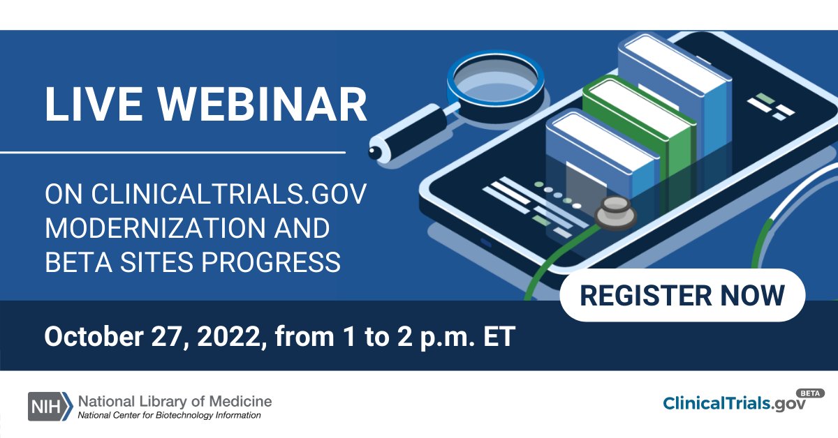 NCBI's tweet photo. Join us on Thursday, Oct. 27 from 1 – 2pm ET for a live webinar, demonstrations, and a Q&amp;A on the Beta https://t.co/g0yP62onih website and Protocol Registration and Results System (PRS) Beta. Register now: https://t.co/nPU4KNJQEy 

#ClinicalTrialsModernization #ClinicalTrials https://t.co/YRUcYsrhGW