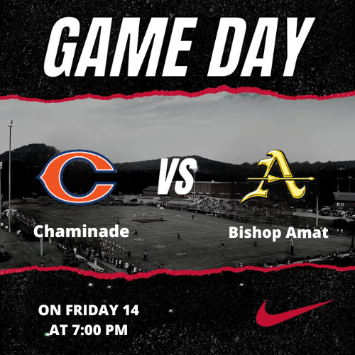 🏈Chaminade 🆚 Bishop Amat🏈
.⏰ 7:00 PM
.📆 on Friday, October 14
Link Game : bit.ly/NfhsNetworkcom 

<a href="/AmatLancer/">Bishop Amat</a> <a href="/amatsports/">Amat Sports</a>
<a href="/CoachHagerty/">Steve Hagerty</a> <a href="/AmatDawg/">Amat Dawg Pound</a>
<a href="/RayjohnWhite/">Rayjohn White</a> <a href="/domskiessss/">Dominic Bryant Rubio</a>

<a href="/Chaminadesports/">Chaminade Athletics</a> <a href="/NadeFootball/">CHAMINADE FOOTBALL</a>
<a href="/Chaminade_HS/">Chaminade High School</a> <a href="/coachchucs/">David Machuca</a>
<a href="/Masterkwazi/">Kwazi gilmer</a> @RobertCBurns4