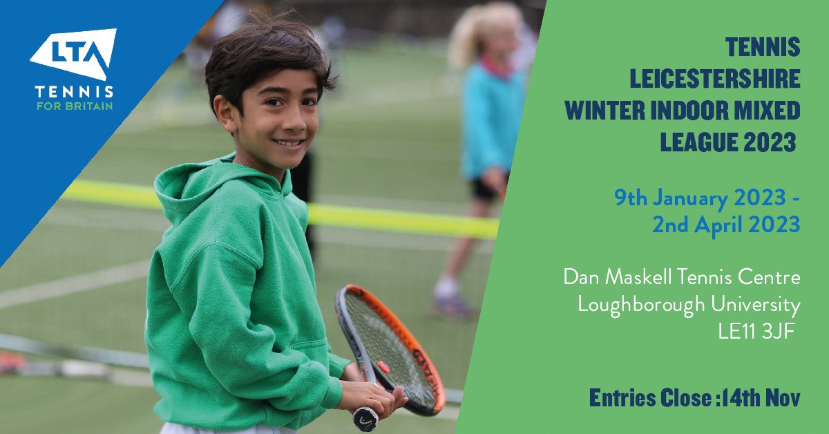 WINTER INDOOR MIXED LEAGUE 2023 Entries are now open for our Winter indoor mixed league @ Loughborough University Spaces are limited so don’t miss out. The league runs from January-April. Contact Gareth Bell competitions@tennisleicestershire.co.uk for more details