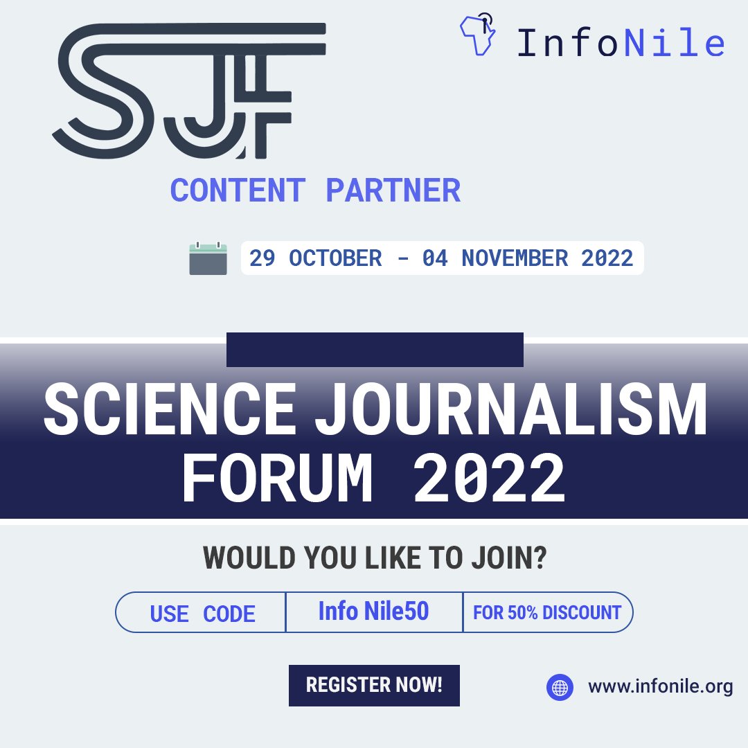 infoNILE's tweet photo. As a proud partner of #SJF2022, we would like to make it easier for you to attend & gain as a #sciencejournalist. Talk of a rich agenda including case studies, workshops, panel discussions & much more π
Use code; Info Nile50 for 50% discount π«’
Ticketsβ‘οΈπhttps://t.co/uOaZLnplct https://t.co/k544F9ZEHF