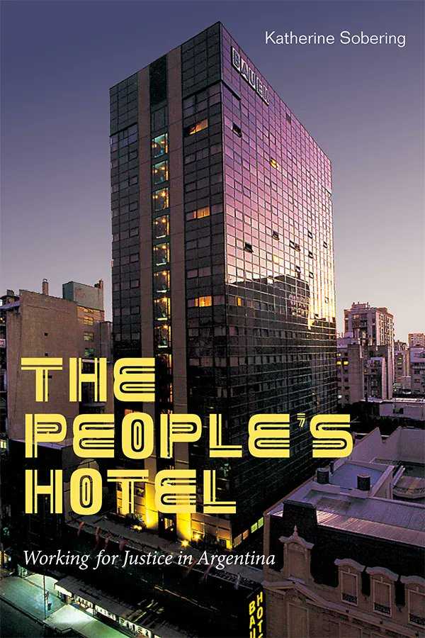 syllabus_tweets's tweet photo. Rather than leaving the luxury hotel vacant, a group of former employees occupied the property and kept it open. In The People’s Hotel, @ksobering recounts the history of the Hotel Bauen. 

For @DukePress

https://t.co/Eg4mU1Lzah https://t.co/goiMmTOQMY