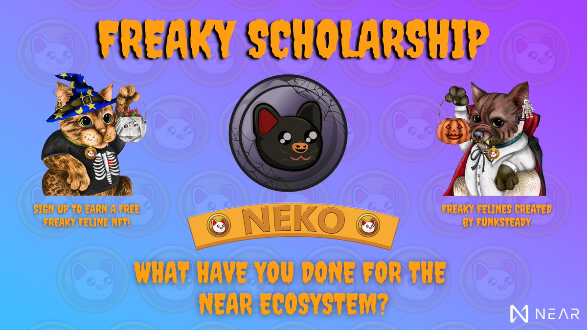 We are thrilled to launch the "Freaky Scholarship" to recognize and give back to the #NEAR community 🎉

Sign up for the Freaky Scholarship and tell us what contributions you've made to the #NEARProtocol ecosystem to earn a FREE Freaky Feline NFT 😻🎃🐈‍⬛

forms.gle/F6JpnHkVzw4jZv…