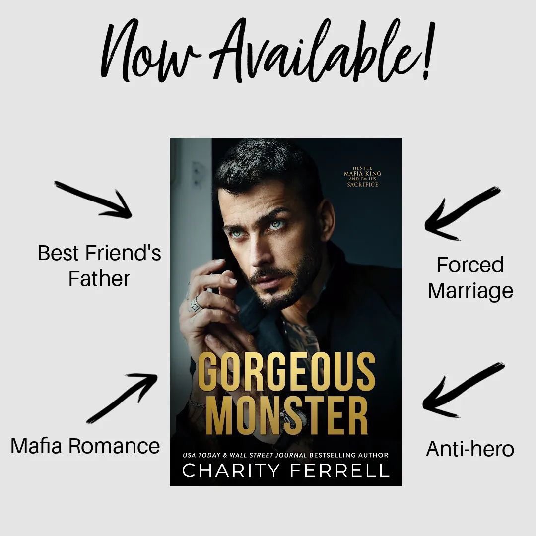 🖤 𝗛𝗢𝗧 𝗡𝗘𝗪 𝗥𝗘𝗟𝗘𝗔𝗦𝗘 🖤

𝓖𝓸𝓻𝓰𝓮𝓸𝓾𝓼 𝓜𝓸𝓷𝓼𝓽𝓮𝓻 by Wall Street Journal and USA Today bestselling author @charityferrell is LIVE! 
✔️ MAFIA ROMANCE
✔️ AGE GAP
✔️ FORCED MARRIAGE

#NewReleasel #MafiaRomance #AgeGap #ForcedMarriage #WordsmithPublicity