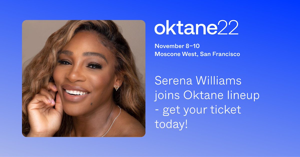 okta's tweet photo. Define your own identity with the inspiring @SerenaWilliams on the #Oktane22 stage!

Register here: https://t.co/Vnhl5sOKdq https://t.co/U4y8q30Msn