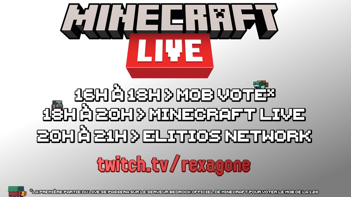 REXAG0NE's tweet photo. Demain on stream sur #Twitch en 3 partie en faveur de la #MinecraftLive !
1ère partie: Le Before avec le Vote de Mob dans le jeu!
2ème partie: Le Minecraft LIVE commenté par moi-même ! (trad fr + points importants !)
3ème partie: On va sur #ElitiosNetwork pour jouer un peu! https://t.co/O22bgy0p4L