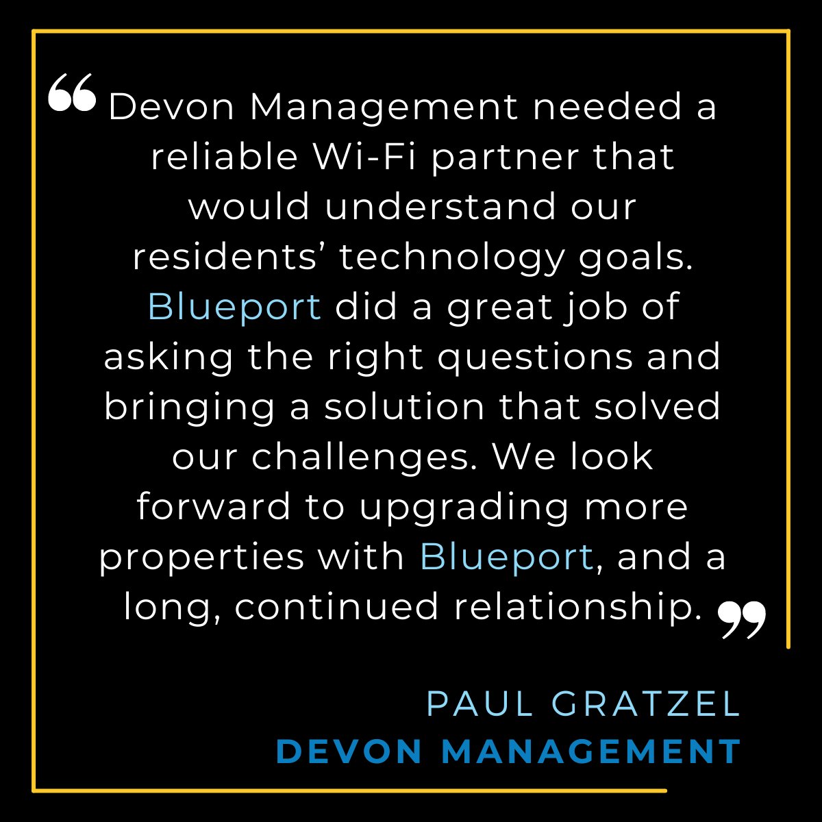 LoveYourNetwork's tweet photo. Visit booth 114 at #OPTECH2022 to see why Paul and countless others turn to Blueport for #managedwifi solutions. #multifamily #apartments #propertymanagement #realestate #WiFi #LoveYourNetwork #PropTech https://t.co/bjGYa6PA5u