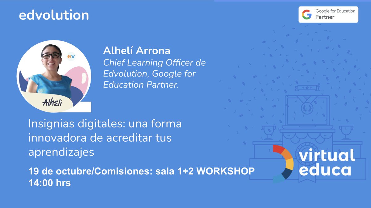 edvolution_io's tweet photo. 💡 Te invitamos al Encuentro Internacional @virtualeduca  en Medellín.

🚀 Acompaña a Alhelí Arrona, Learning Officer de Edvolution y conoce acerca de las insignias digitales: una forma innovadora de acreditar tus aprendizajes. 

 📌Regístrate aquí: https://t.co/L3oAbGsivu https://t.co/67UR0D6vYf