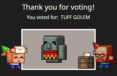 GTWScar's tweet photo. Let's GO Tuff Golem. What are you voting for?

I'm still holing out hope for "Buy a Tuff Golem, get a Copper Golem free". But this mod has the most player interaction and it's a furniture piece! We need more furniture in the game. Also! You can change its cloches like a llama! https://t.co/cJfL4u5pEf