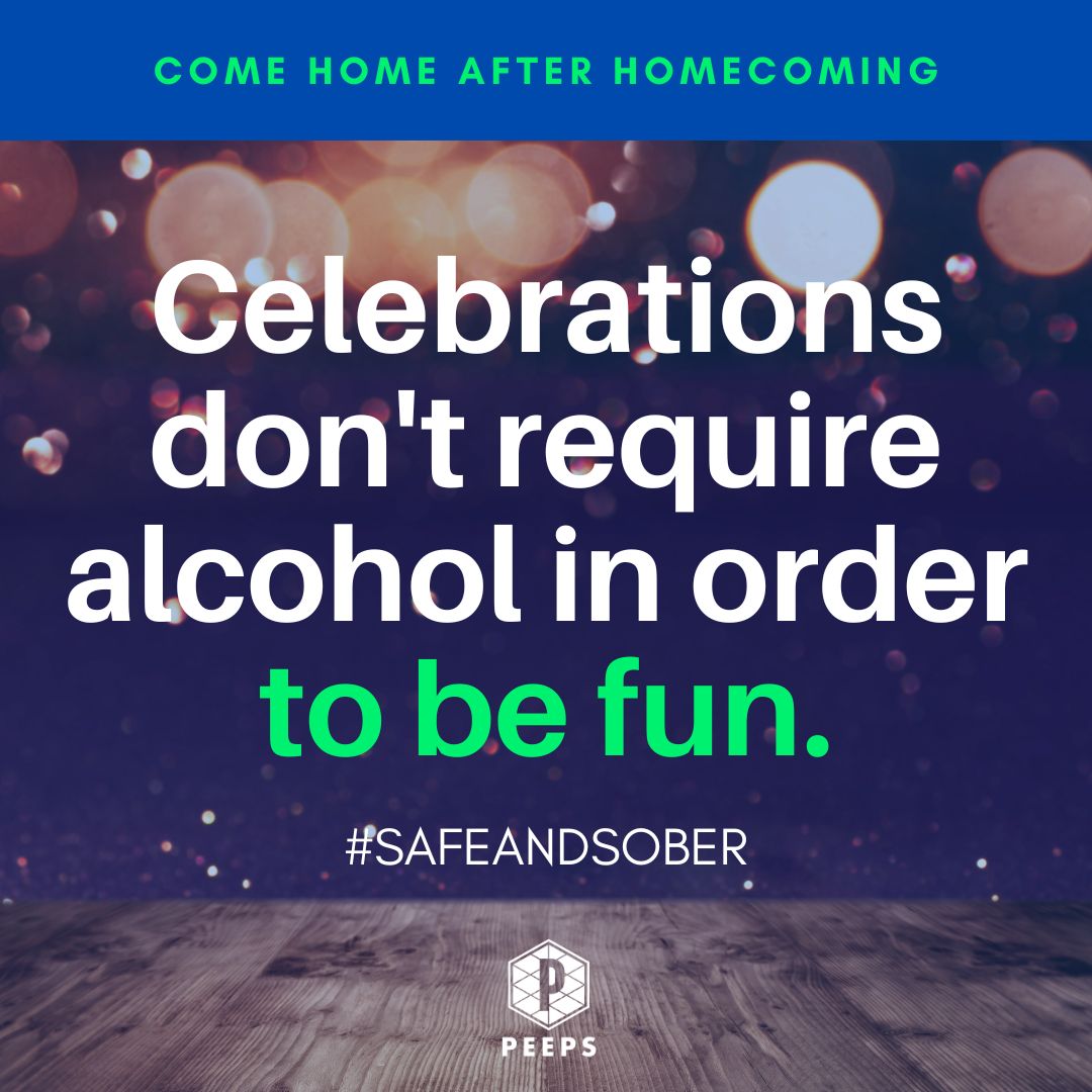 Have a safe, fun, and sober homecoming weekend! 🕺💃